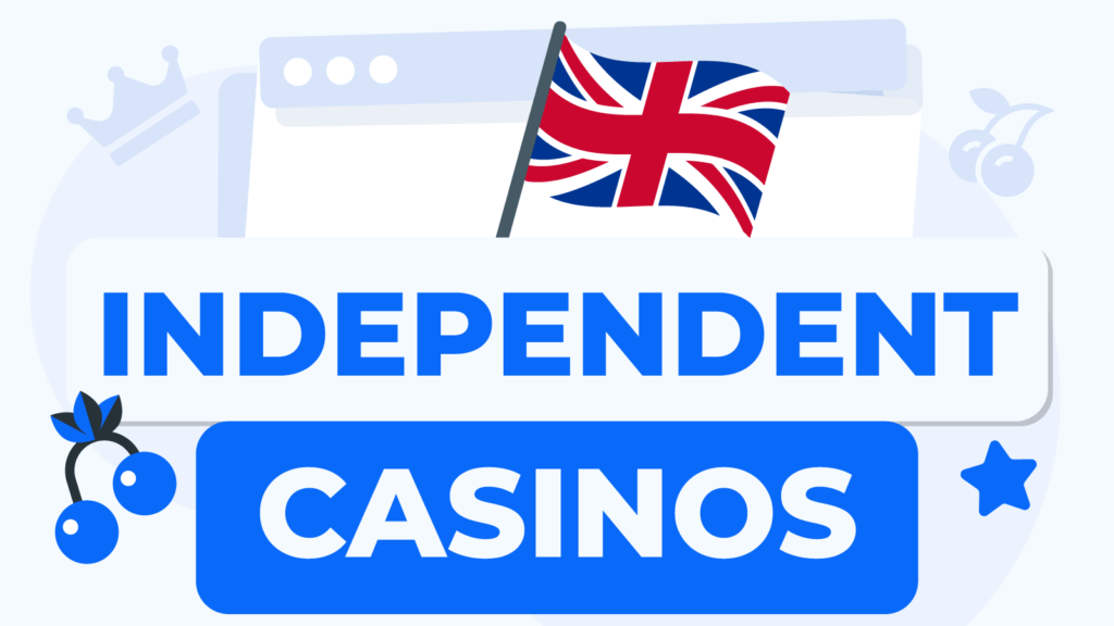 Independent Casino Sites UK