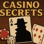Casino secrets